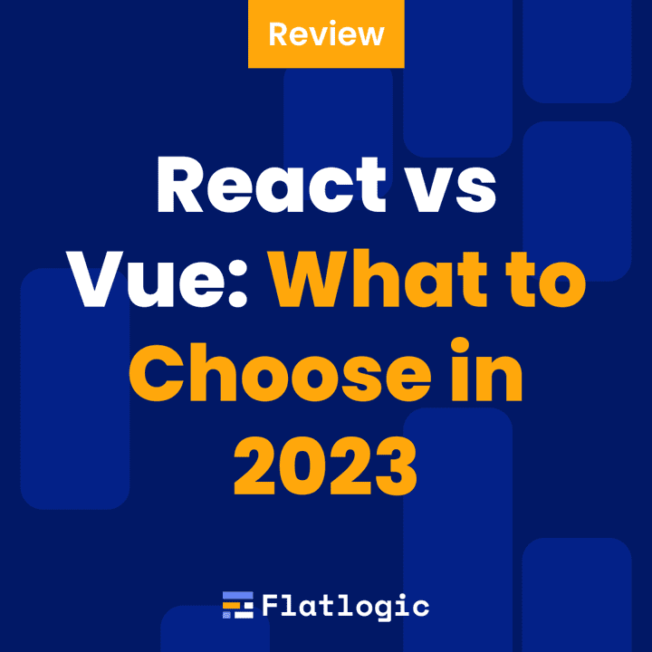 React vs Vue: What to Choose in 2024?