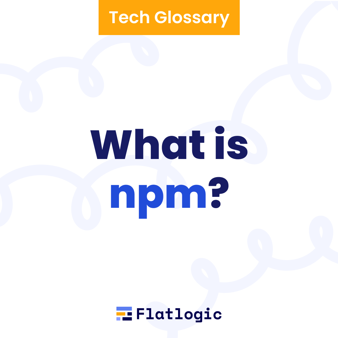 What is npm?