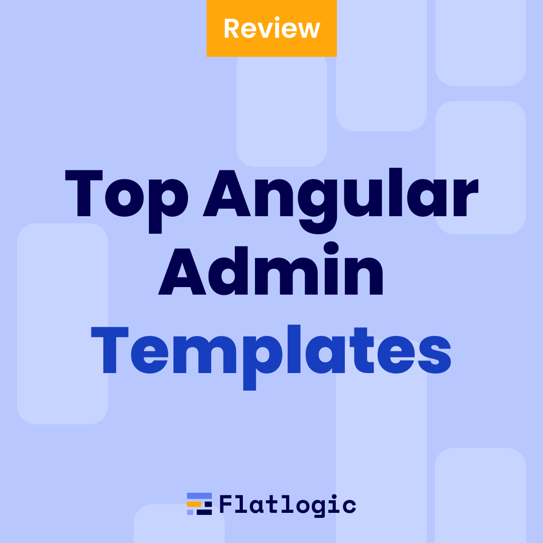 Top Angular Admin Dashboard Templates