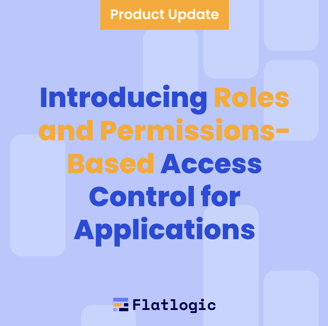 Introducing Roles and Permissions-Based Access Control for Applications