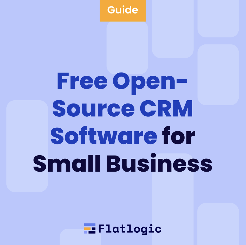 Free Open-Source CRM Software for Small Business